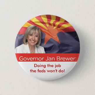 Jan Brewer, Gouverneur von Arizona Button