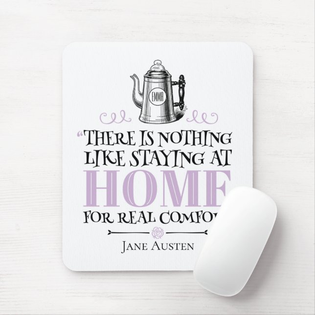 Jane Austen - Bleibe auf Zuhause - Coffee Pot Mousepad (Mit Mouse)