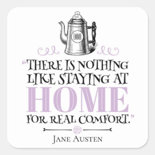 Jane Austen - Bleibe auf Zuhause - Coffee Pot Quadratischer Aufkleber