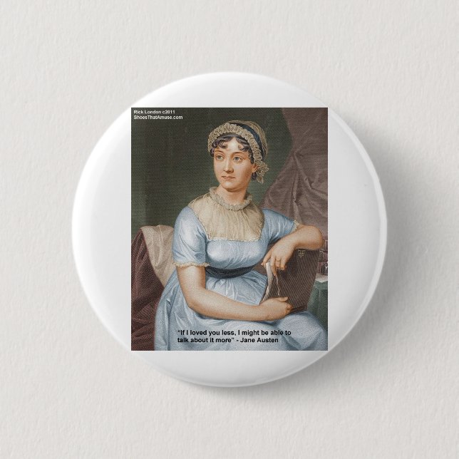 Jane Austen liebte weniger Zitat von Geschenken un Button (Vorderseite)