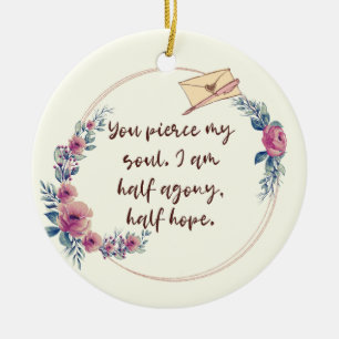 Jane Austen Persuasion Zitat Girly Floral Keramik Ornament