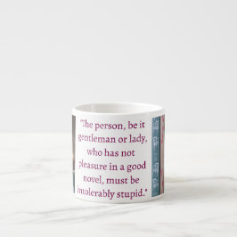 Jane Austen Quote (Burgundy) Espressotasse