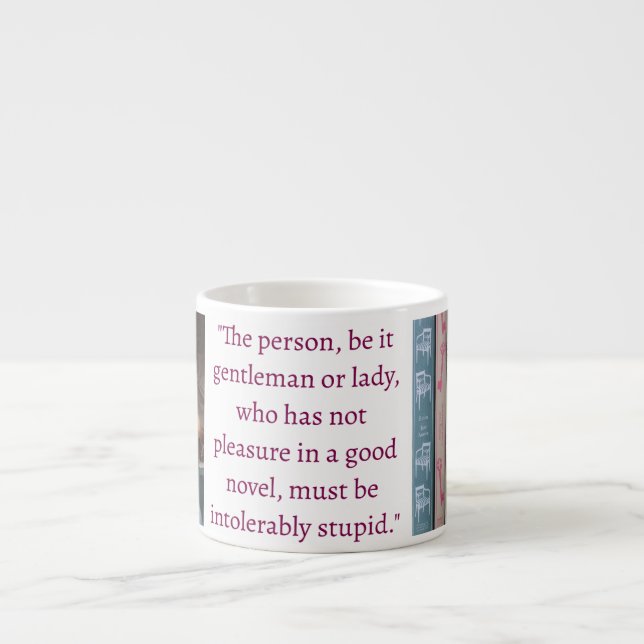 Jane Austen Quote (Burgundy) Espressotasse (Vorderseite)