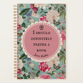 Jane Austen Quote "Prefer a Book"  Planer