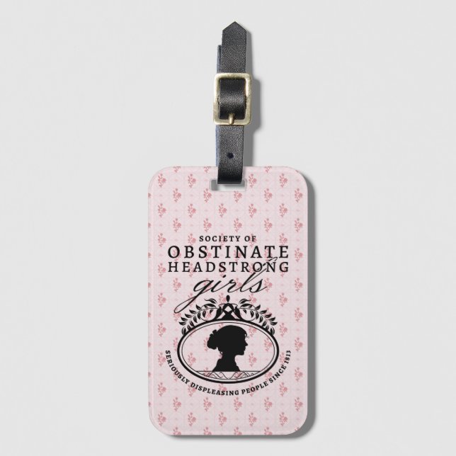 Jane Austen Society of Obstinate Headstrong Girls Gepäckanhänger (Vorderseite Vertikal)