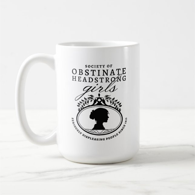 Jane Austen Society of Obstinate Headstrong Girls Kaffeetasse (Links)