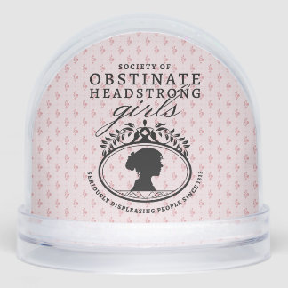 Jane Austen Society of Obstinate Headstrong Girls Schneekugeln