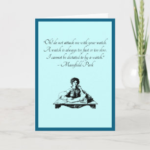 Jane Austen Time Quote - Mansfield Park Vintag Karte