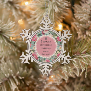 Jane-Austen-Zitat mit antiken Blumen Schneeflocken Zinn-Ornament