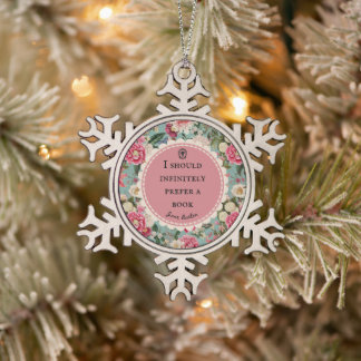 Jane-Austen-Zitat mit antiken Blumen Schneeflocken Zinn-Ornament