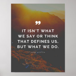 Jane Austen Zitat - Unsere Maßnahmen definieren un Poster