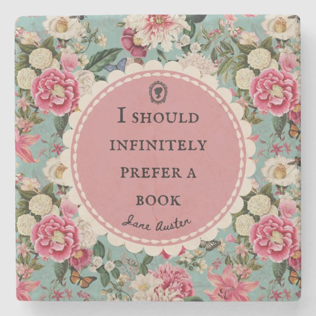 Jane-Austen-Zitat-Untersetzer mit Vintage-Blumen Steinuntersetzer (Vorderseite)