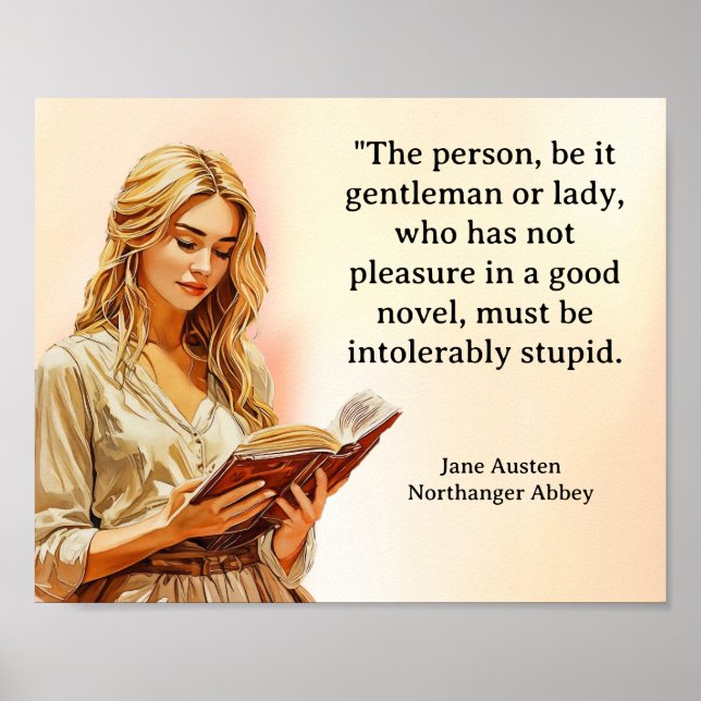 Jane Austen - Zitat von Northanger Abbey Reading Poster (Vorne)