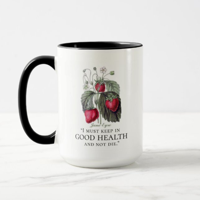 Jane Eyre - Behalten in Good Health - Erdbeeren Tasse (Links)