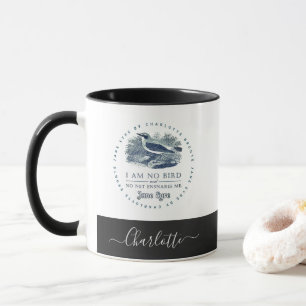 Jane Eyre - I Am No Bird - Name hinzufügen Tasse