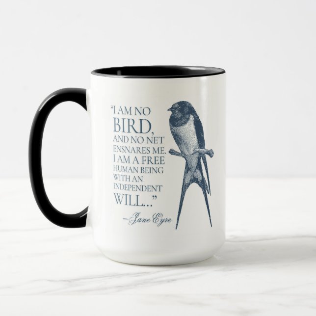 Jane Eyre - I Am No Bird - Schlucken Tasse (Links)
