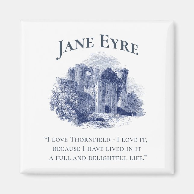 Jane Eyre - I Liebe Thornfield - Castle Square Magnet (Vorne)