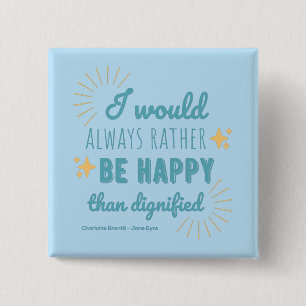 Jane Eyre Quote I - Blue Edition Button
