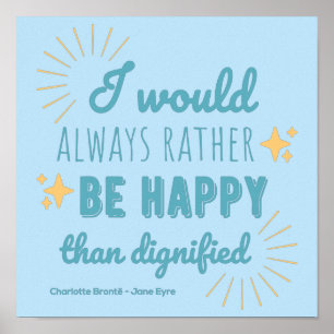 Jane Eyre Quote I - Blue Edition Poster