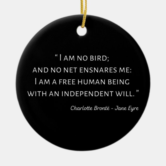Jane Eyre Quote II - Klassischer Stil Keramik Ornament (Vorne)