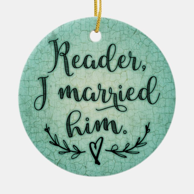 Jane Eyre Reader I Verheiratet ihn Keramikornament (Vorne)