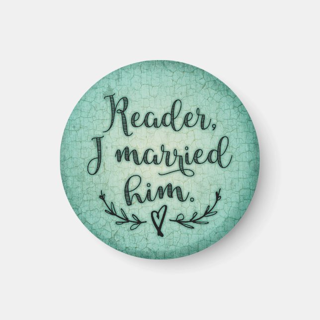 Jane Eyre Reader I Verheiratet ihn Magnet (Vorne)