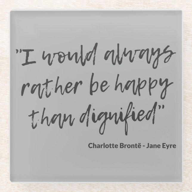 Jane Eyre Zitat I Glasuntersetzer (Vorderseite)