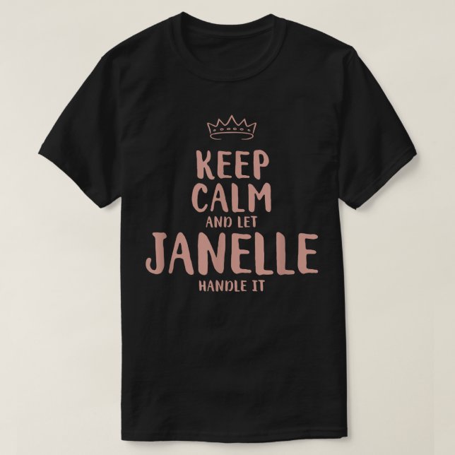 Janelle Behalt Calm Personalisiert Name Freunde Fu T-Shirt (Design vorne)