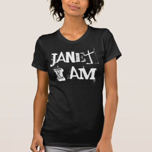 Janet bin ich Jan., den ich nicht in Schwarzweiss T-Shirt