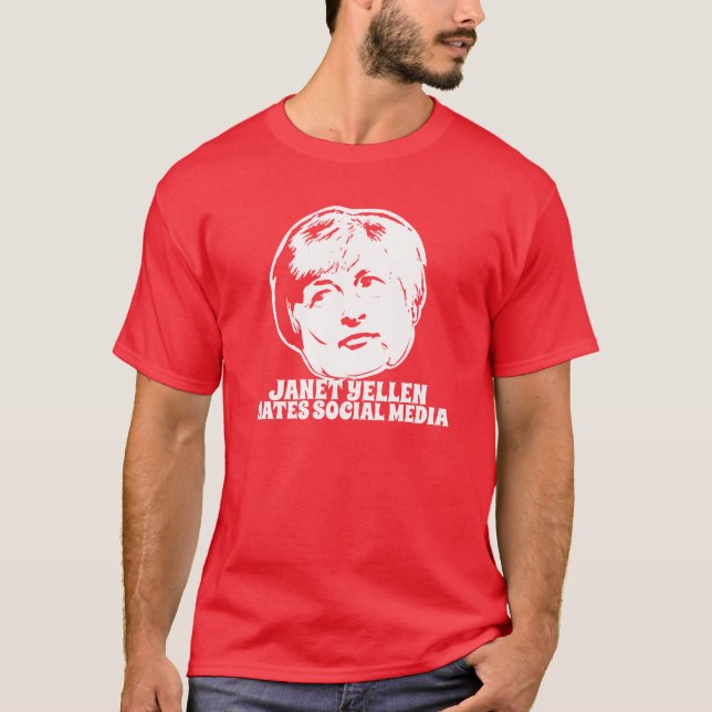 Janet Yellen hasst Sozialmedien T-Shirt (Vorderseite)