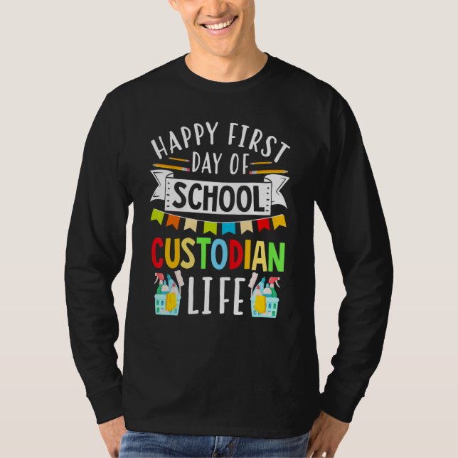 Janitor Cleaner Happy First Day Of School Custodia T-Shirt (Vorderseite)