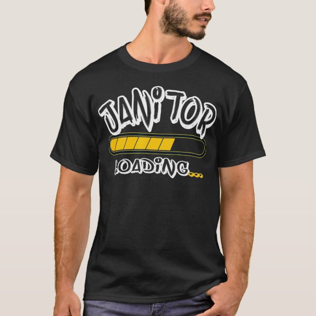 Janitor Loading Future School Custodian T-Shirt (Vorderseite)