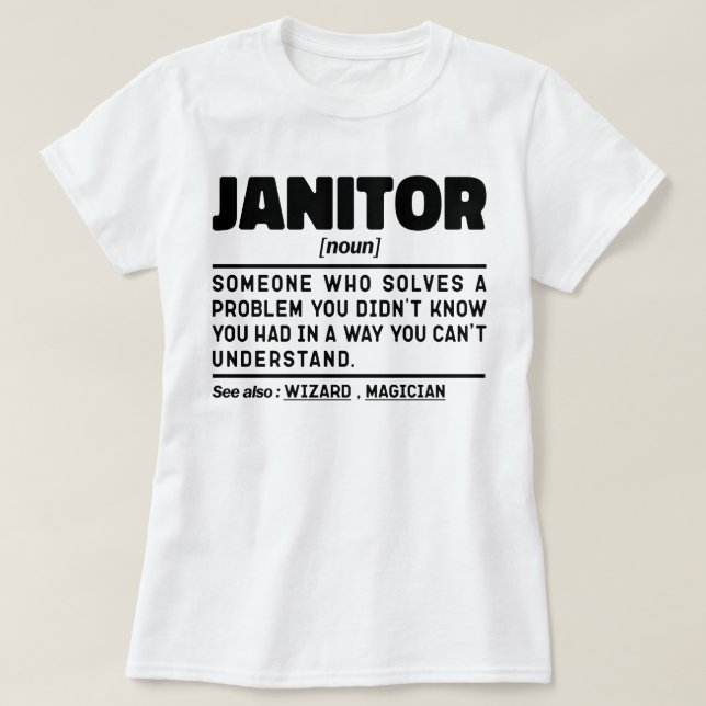 Janitor Noun School Custodian Reinigungsarbeiter C T-Shirt (Design vorne)