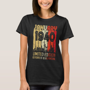 Januar 1940 83 Jahre Phantastisch T-Shirt