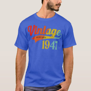 Januar 1947 Geburtstag Vintag Januar 1947 Phantast T-Shirt