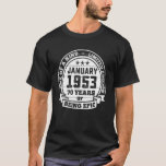 Januar 1953 70. Geburtstag 70 Jahre EPI T-Shirt<br><div class="desc">Januar 1953 70. Geburtstag 70 Jahre Epic.</div>