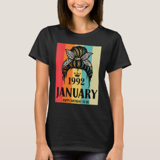 Januar 1992 Geburtstag Girl Messy Bun Happy Birthd T-Shirt