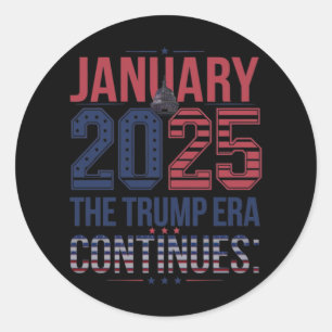 Januar 2025 Die Trump-Ära dauert an Runder Aufkleber