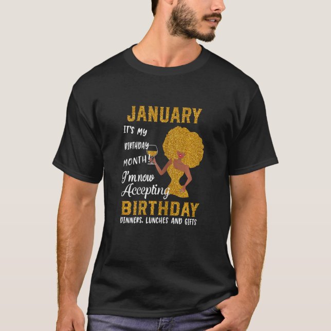 Januar Es ist mein Geburtsmonat, den ich jetzt ann T-Shirt (Vorderseite)