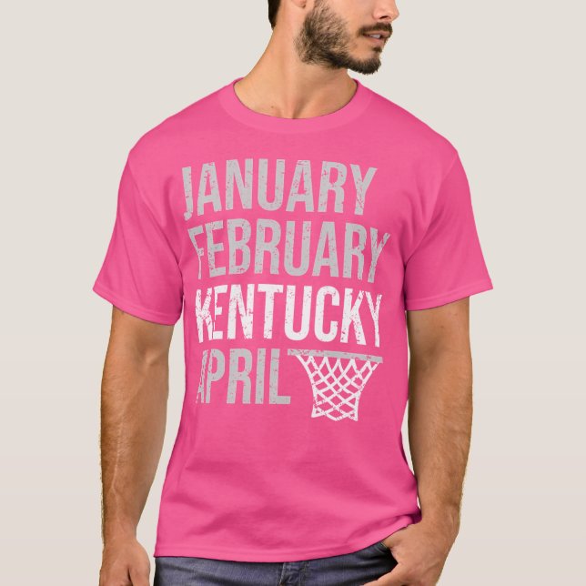 Januar Februar Kentucky April März Basketball M T-Shirt (Vorderseite)