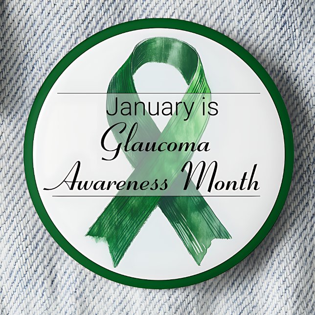 Januar Glaucoma Awareness Month Button (January is Glaucoma Awareness Month pinback button.  Green awareness ribbon.)