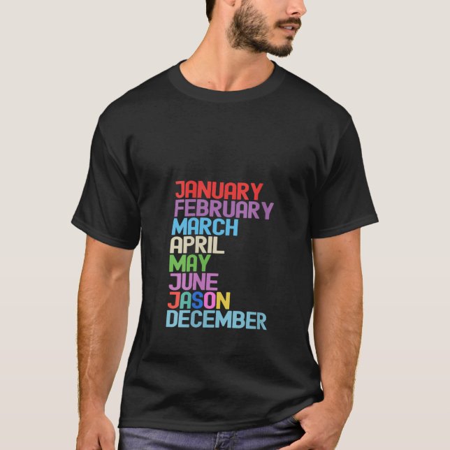 Januar März April Juni Juni JASON T-Shirt (Vorderseite)