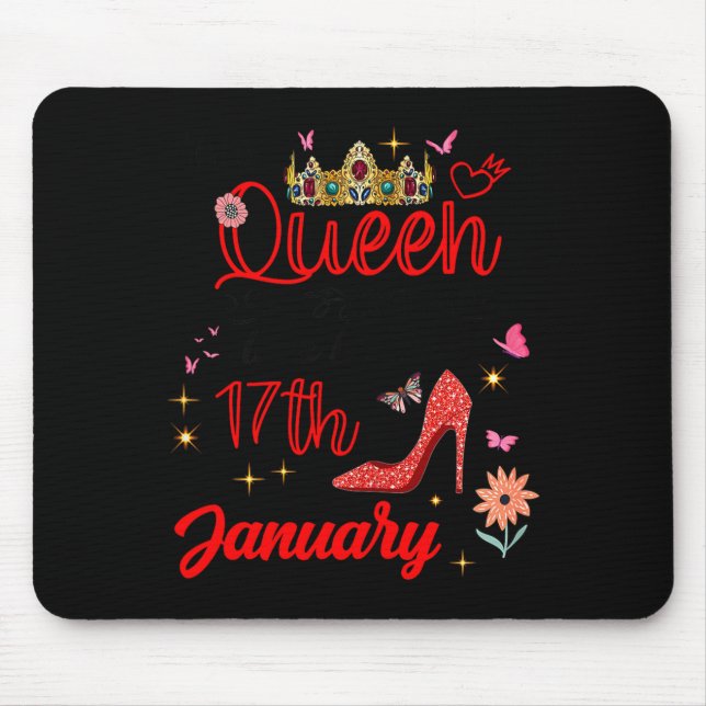 January 17 Birthday This Queen Was Born On January Mousepad (Vorne)