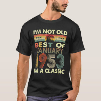 January I'm A Classic Vintage 1953 70Th Birthday G T-Shirt