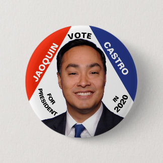 Jaoquin Castro für Präsidenten 2020 Button