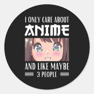 Japan Anime Girl kümmert mich nur um Anime und wie Runder Aufkleber