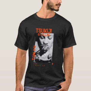 JAPAN Tokio Tsukiji, Toyosu Fischmarkt Aritsugu S T-Shirt