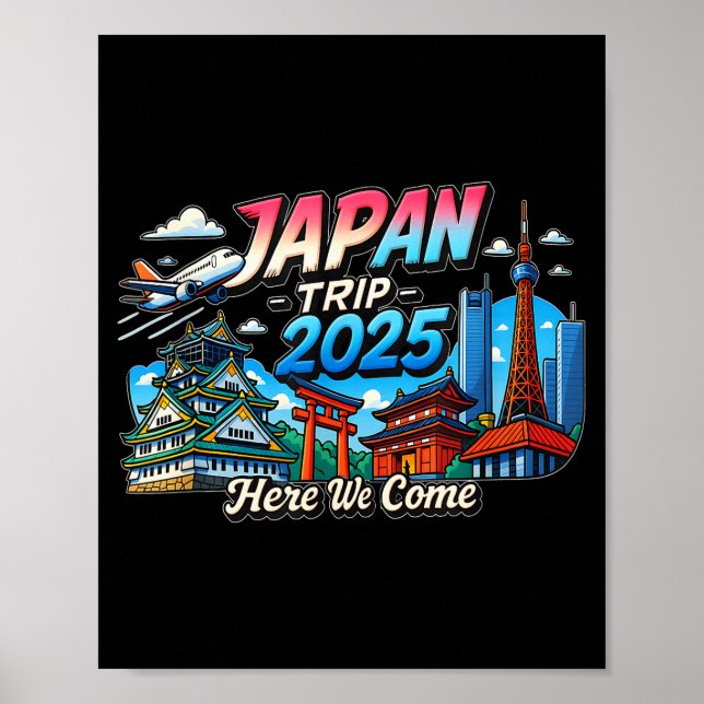 Japan Trip 2025 Here We R Come Matching Team Trave Poster (Vorne)