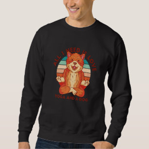 Japanisch Shiba Inu Dog Zitat Yoga Kleidung Sweatshirt