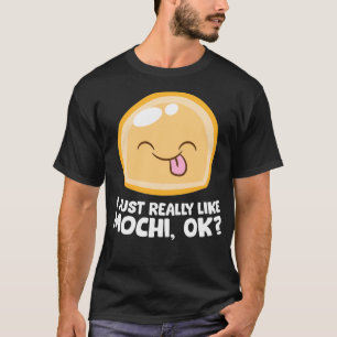 Japanische Mochi, ich mag Mochi, ok Pullov T-Shirt